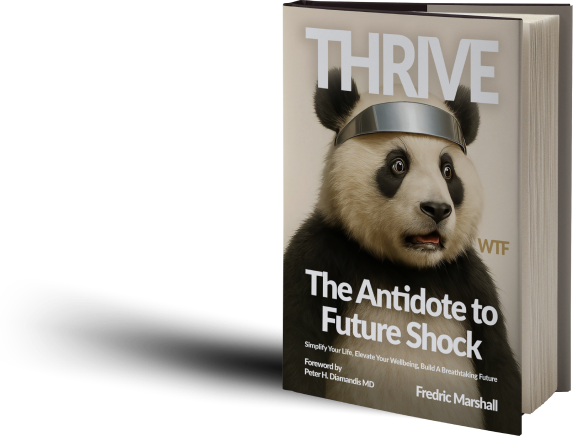 Thrive: The Antidote to Future Shock