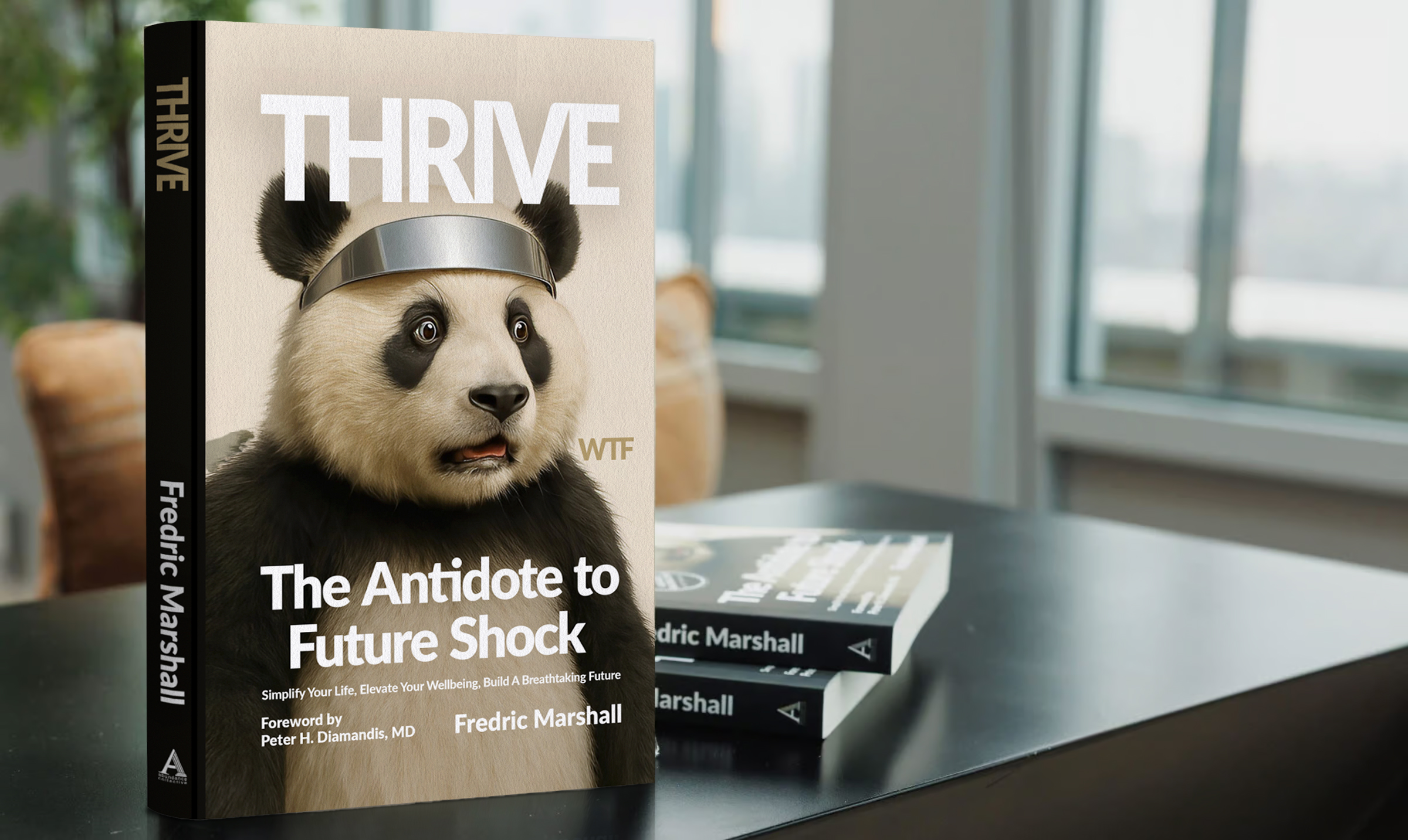 Thrive: The Antidote to Future Shock